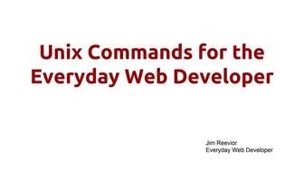 The Unix Command Line | Jim Reevior