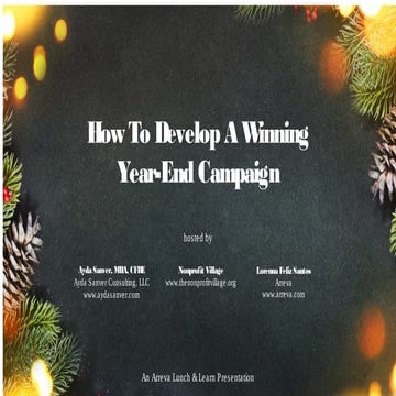 How to Develop a Winning Year-End Campaign Lunch and Learn Presentation