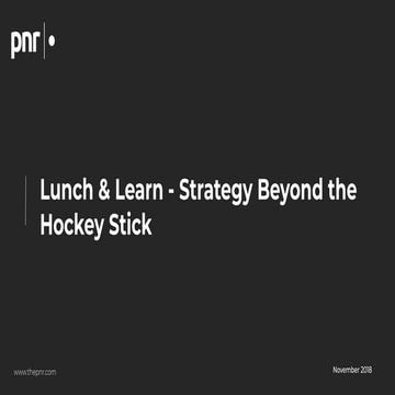 Lunch and Learn - Strategy Beyond the Hockey Stick