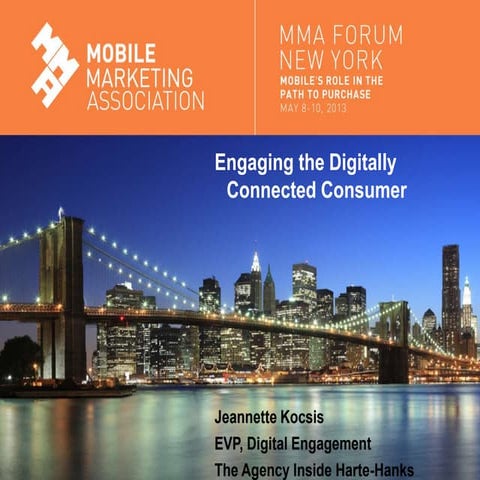 Engaging the Digitally Connected Consumer | PPTX