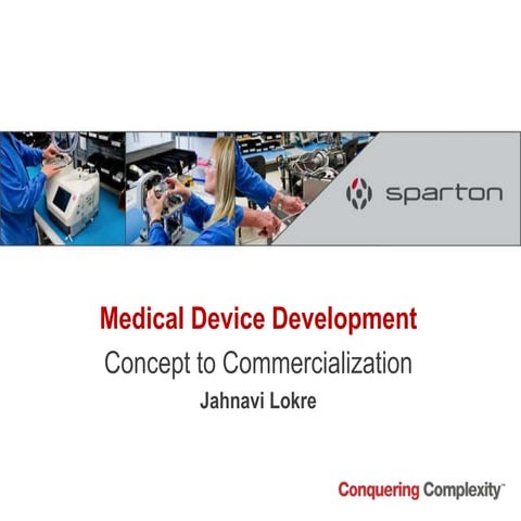 Medical Device Development - Concept to Commercialization | Jahnavi Lokre | L...