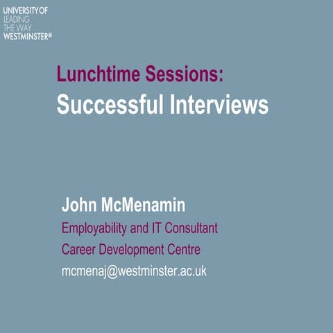 Lunchtime sessions - Successful Interviews