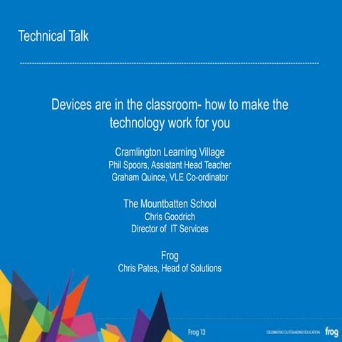 Technical Workshop: Devices in the classroom - how to make technology work fo...