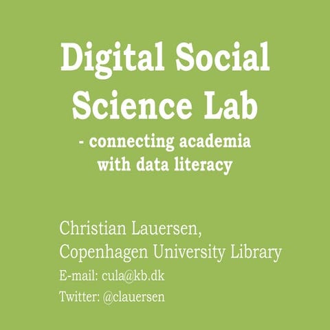 Digital Social Science Lab: Connceting academia with data literacy