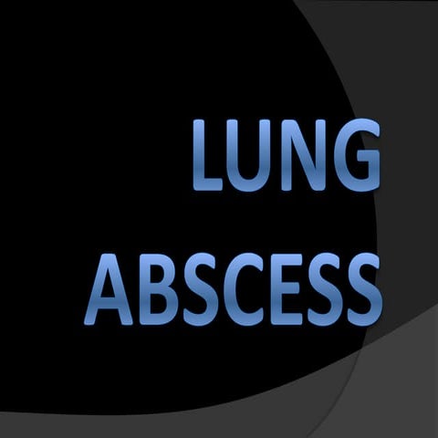 Lung abscess