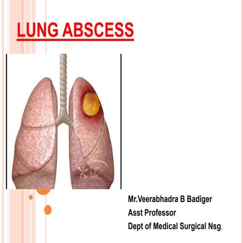Lung abscess & Nursing care