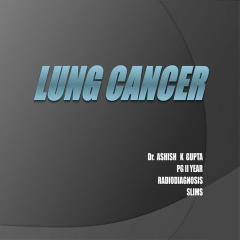 Lung cancer radiology