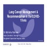 Lung cancer management recommendation in the covid 19 era sanofi