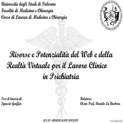 Risorse e Potenzialità del Web e della Realtà Virtuale per il Lavoro Clinico in Psichiatria - Ignazio Graffeo