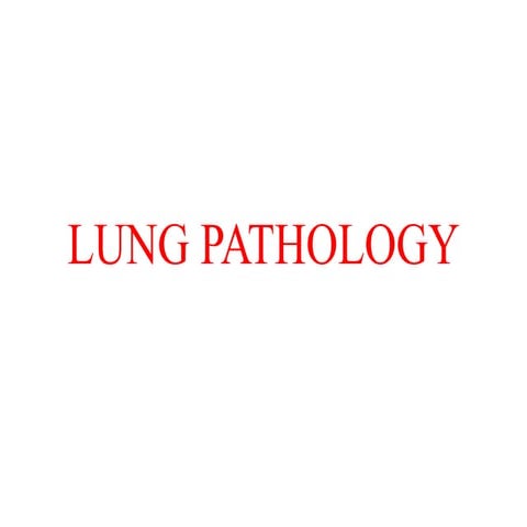 Lung pathology