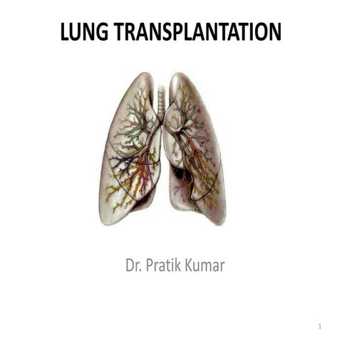 Lung transplantation.ppt