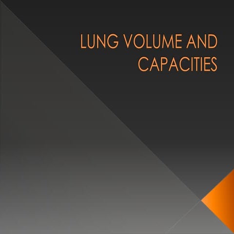 Lung volume and capacities