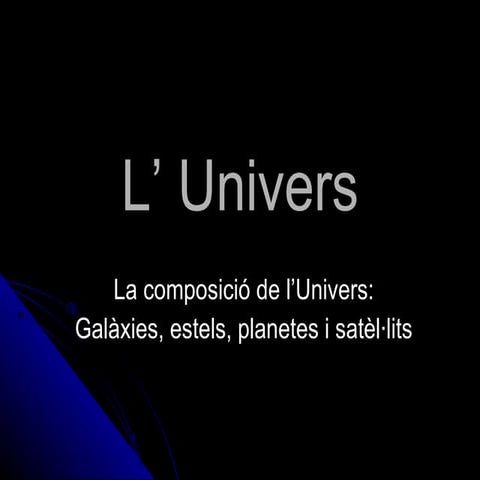L' Univers 1. Part I