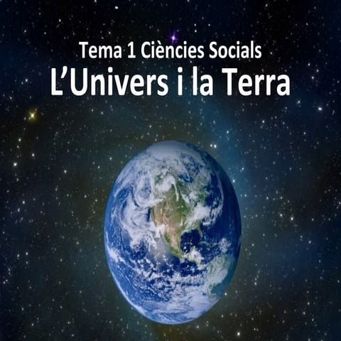 L'Univers i la Terra