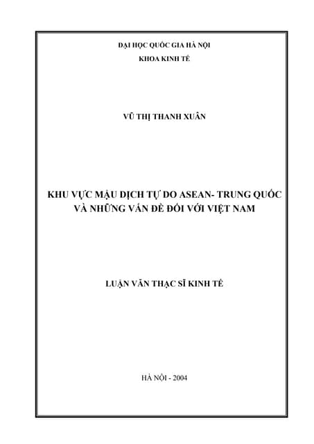 Đề tài luận văn 2024 Khu vực mậu dịch tự do ASEAN- Trung Quốc và một số vấn đ...