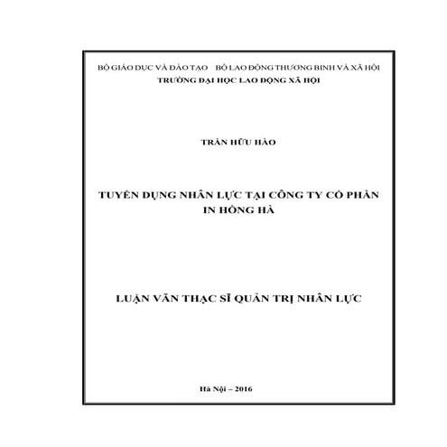 Luận văn 2024 Tuyển dụng nhân lực tại Công ty cổ phần in Hồng Hà