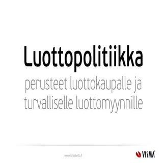 Luottopolitiikka  perusteet luottok...