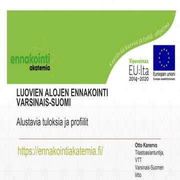 Luovien alojen ennakointi