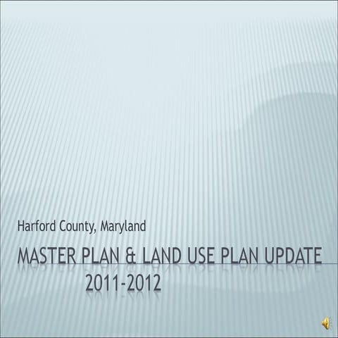 2012 Harford County Master Plan Kickoff