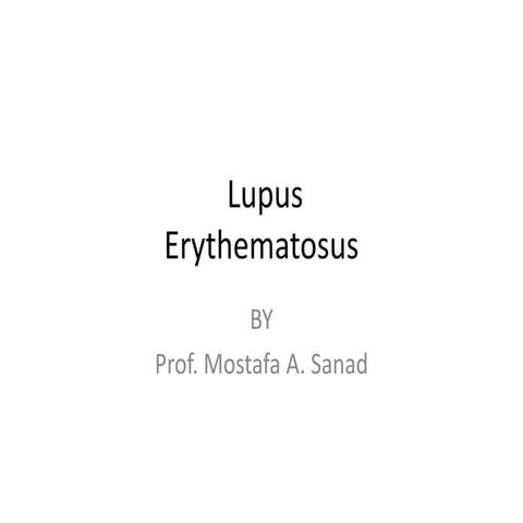  Lupus Erythematosus for dermatologists