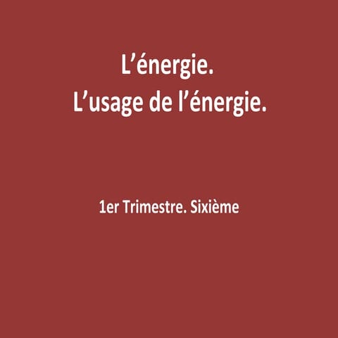 L'usage de l'énergie