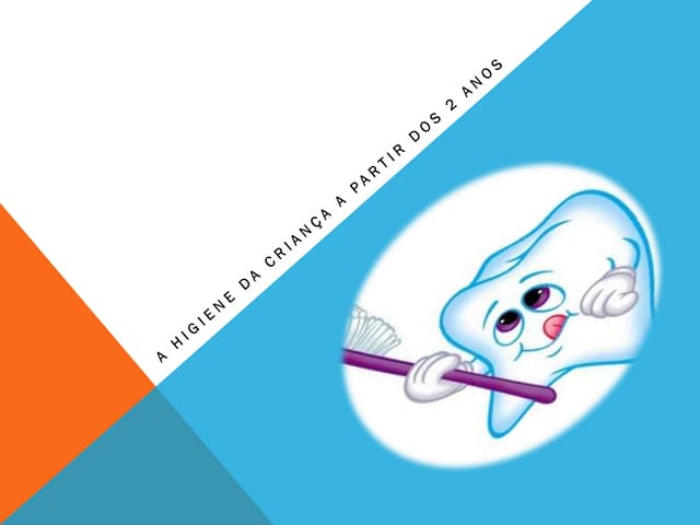 A Higiene da Criança