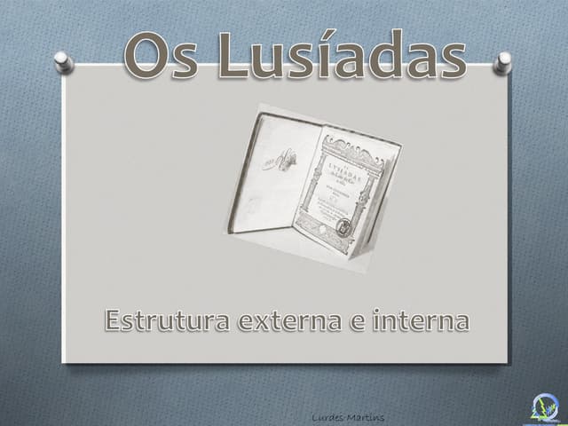 Os Lusíadas - epopeia e estrutura (...
