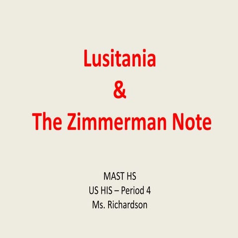 The Lusitania & Zimmerman Note