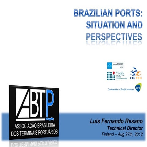 Brazilian ports - situation and perspectives