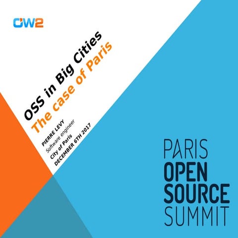 The City of Paris and Open Source Software, Paris Open Source Summit 2017