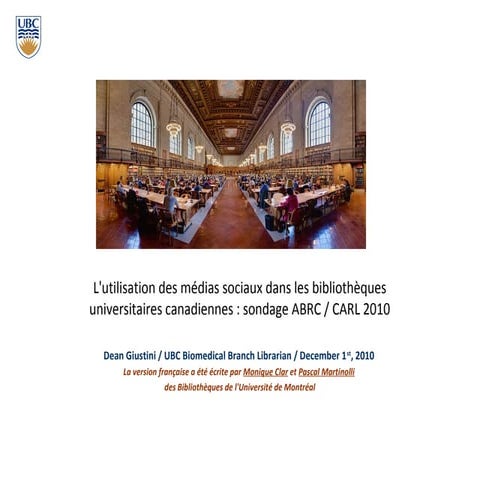 L'utilisation des médias sociaux dans les bibliothèques universitaires canadiennes sondage abrc carl 2010