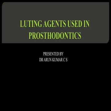 Luting agents used in prosthodontics