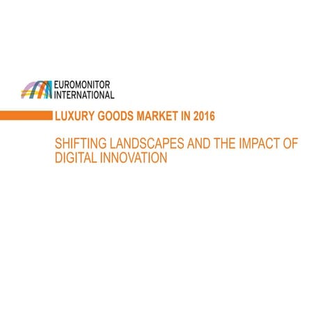 Luxury Goods Market in 2016