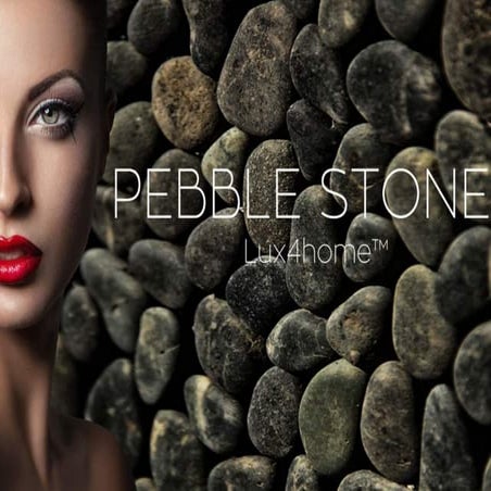 Lux4home pebbles-collection