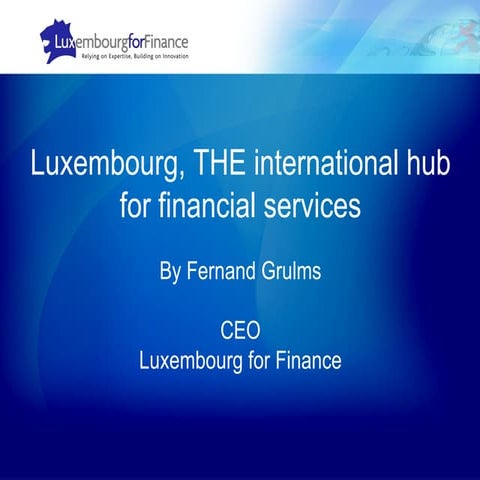 Luxembourgthe international hub_for_financial_services (1)