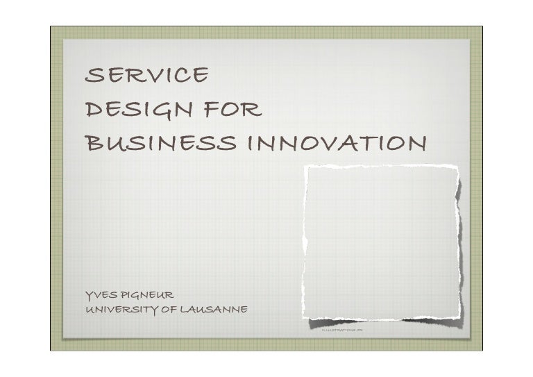 Service design for business innovation