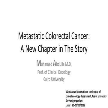 metastatic colorectal cancer; a new chapter in the story