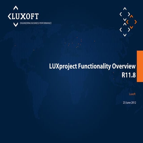 LUXproject functionality overview R11.8