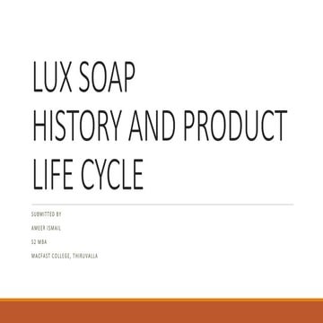 Lux soap ppt by ameer ismail