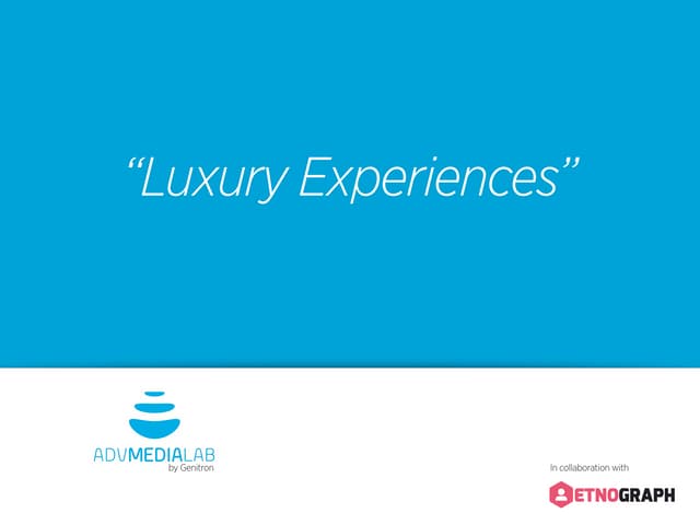 Luxury Experiences