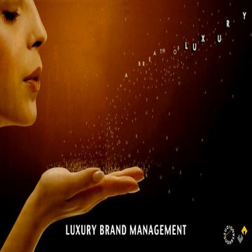LUXURY BRAND MANAGEMENT