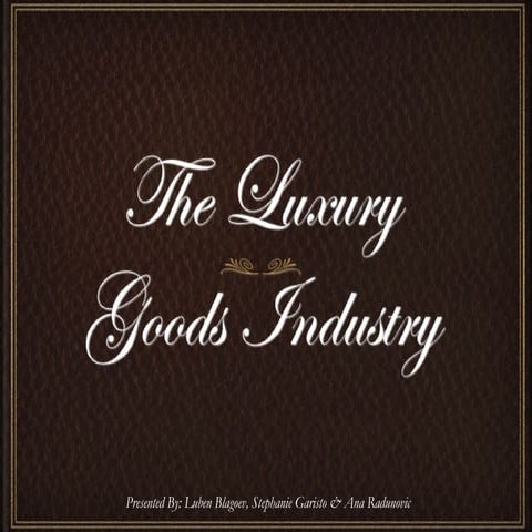Luxury Goods Industry