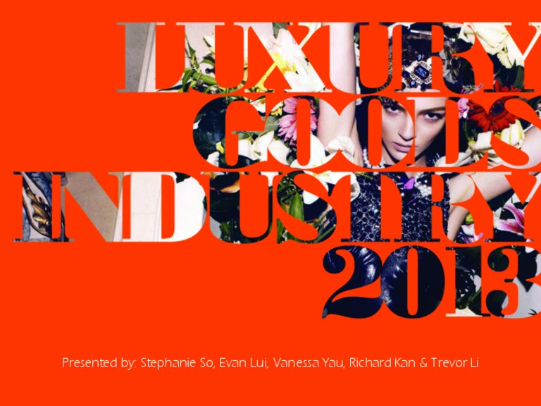 Luxury Goods Industry Analysis 2013