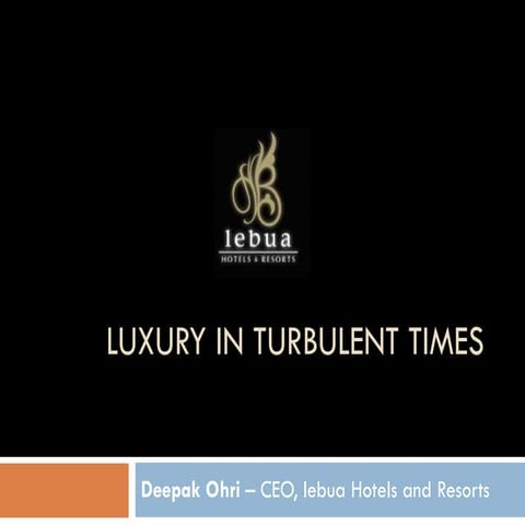 Luxury In Turbulent Times Slideshare