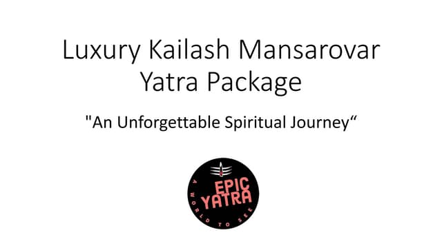 luxury kailash mansarovar yatra.pptx