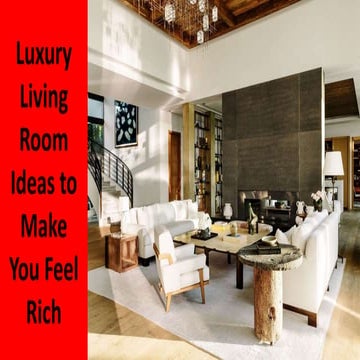 Luxury living room ideas to make you feel rich