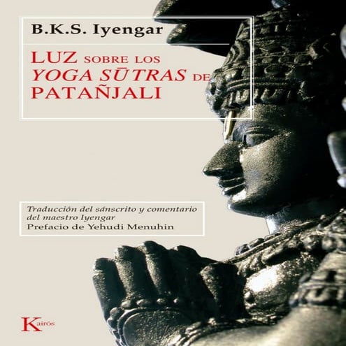 Luz sobre los Yoga Sutras de Patanjali - B.K.S. Iyengar.pdf