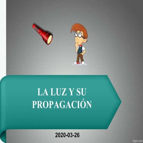 Luz y propagacion