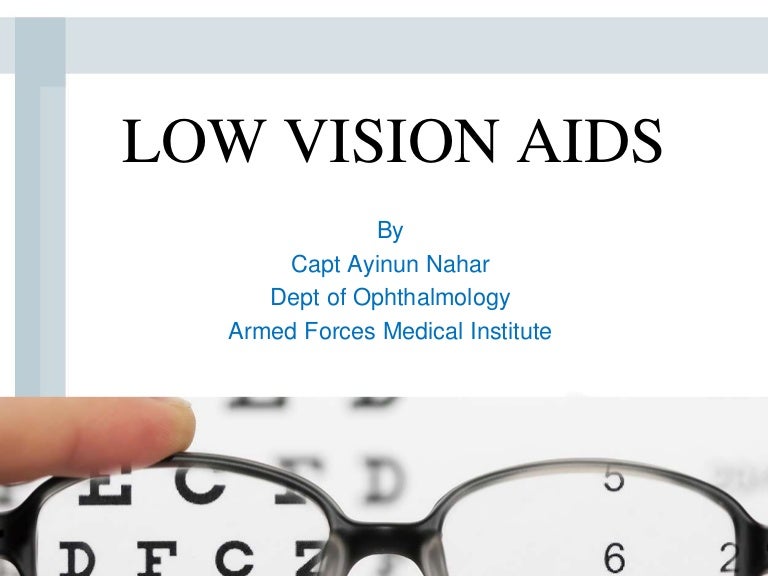 Low Vision Aids