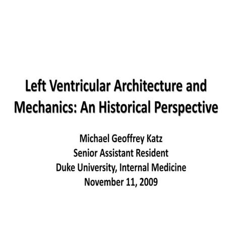 Left Ventricular Architechture and Mechanics